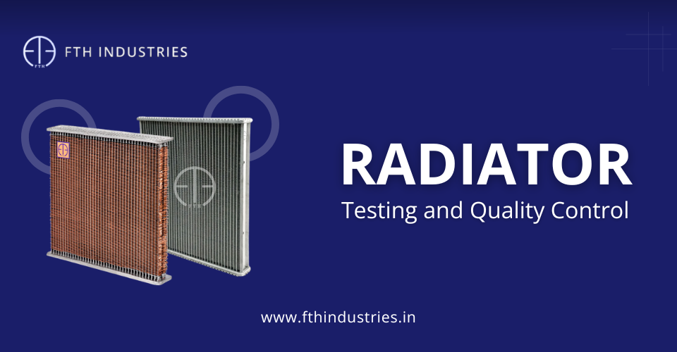 Radiator Testing and Quality Control